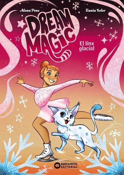 DREAM MAGIC. EL LINX GLACIAL | 9788448967536 | PONS, ALENA