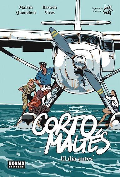 CORTO MALTES. EL DÍA ANTES | 9788467981988 | BASTIEN VIVES/QUENEHEN, MARTIN