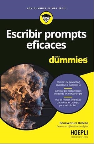 ESCRIBIR PROMPTS EFICACES PARA DUMMIES | 9791254990926 | DI BELLO, BONAVENTURA