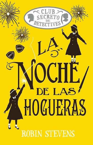 NOCHE DE LAS HOGUERAS, LA (COZY MYSTERY JUVENIL) | 9788410206557 | STEVENS, ROBIN