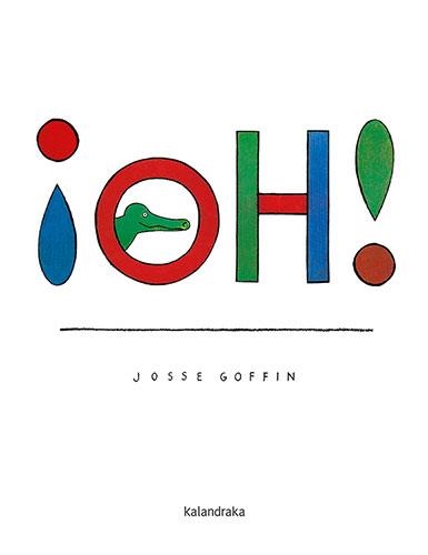 OH! | 9788413431031 | GOFFIN, JOSSE
