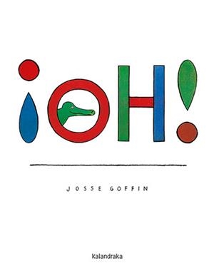 OH! | 9788413431031 | GOFFIN, JOSSE