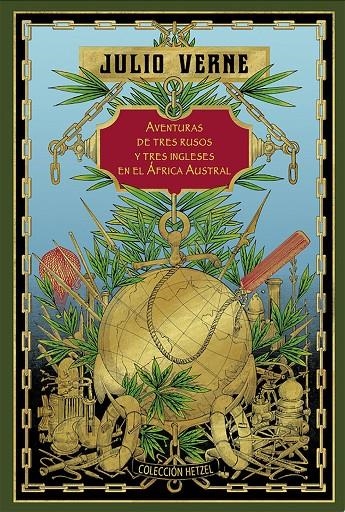 AVENTURAS DE TRES RUSOS Y TRES INGLESES EN EL ÁFRICA AUSTRAL | 9788410989238 | VERNE, JULIO