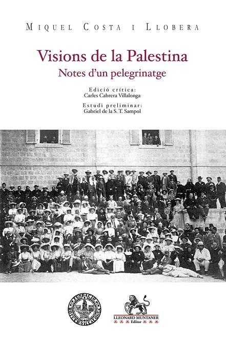 VISIONS DE LA PALESTINA | 9788410377790 | COSTA I LLOBERA, MIQUEL