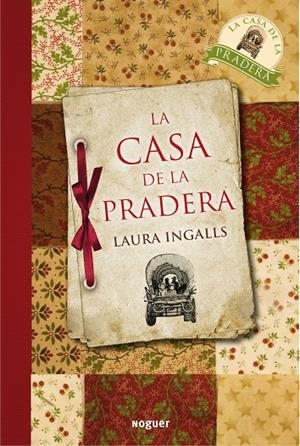 CASA DE LA PRADERA, LA  | 9788427932661 | INGALLS, LAURA