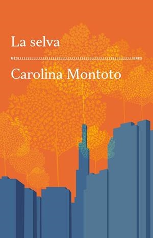 SELVA, LA | 9788417353773 | CAROLINA MONTOTO