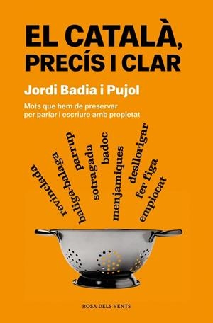 CATALÀ, PRECÍS I CLAR | 9788419756077 | BADIA I PUJOL, JORDI