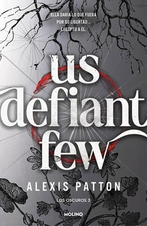 OSCUROS 3 - US DEFIANT FEW | 9788427256392 | PATTON, ALEXIS