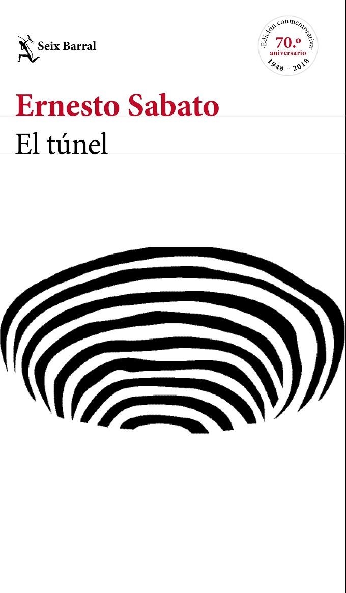 TÚNEL, EL - EDICIÓN CONMEMORATIVA | 9788432233883 | SABATO, ERNESTO