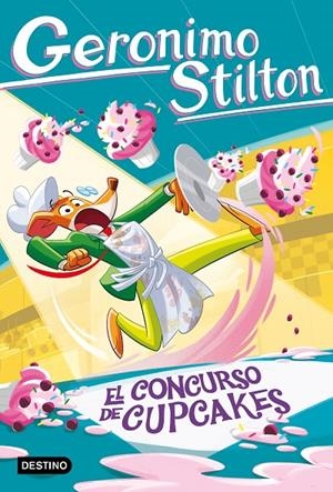 CONCURSO DE CUPCAKES | 9788408321286 | STILTON, GERONIMO