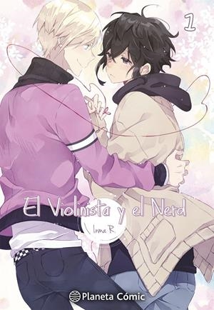 PLANETA MANGA: EL VIOLINISTA Y EL NERD Nº 01 | 9791388100703 | INMA R.