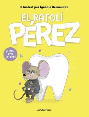 RATOLÍ PÉREZ. LLIBRE AMB SOLAPES | 9791387903695 | HERNÁNDEZ FERNÁNDEZ, IGNACIO
