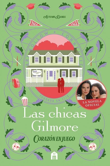 CHICAS GILMORE. CORAZÓN EN JUEGO. UN NUEVO CAPÍTULO EN LAS VIDAS DE LA MADRE, LAS | 9791259578549 | DANES, AUTUMN