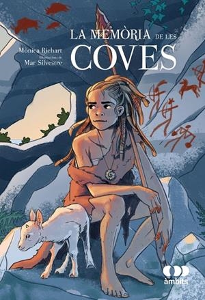 MEMÒRIA DE LES COVES, LA | 9788413588926 | MÒNICA RICHART