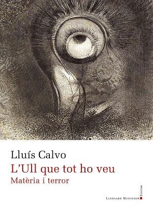 ULL QUE TOT HO VEU, L' | 9791388258015 | CALVO, LLUÍS