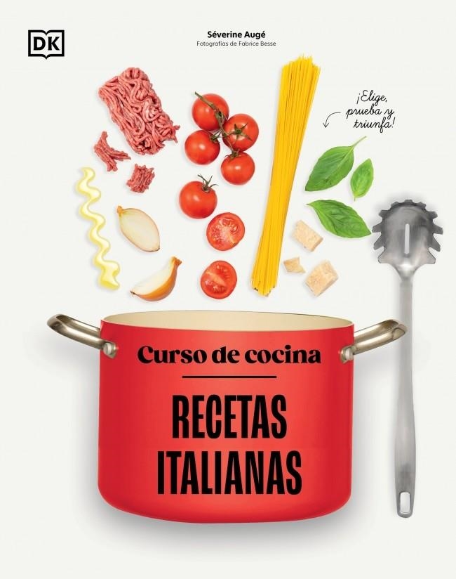 CURSO DE COCINA: RECETAS ITALIANAS | 9780241831397 | AUGÉ, SÉVERINE