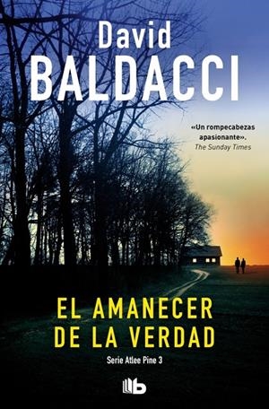 AMANECER DE LA VERDAD (SERIE ATLEE PINE 3) | 9791387652098 | BALDACCI, DAVID