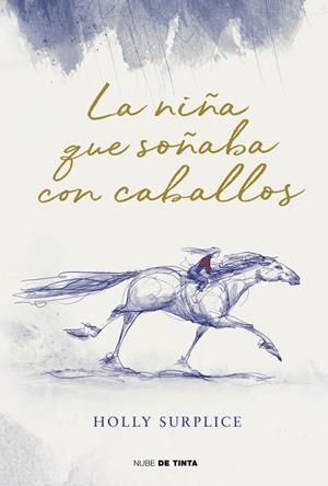 NIÑA QUE SOÑABA CON CABALLOS | 9788419514974 | SURPLICE, HOLLY
