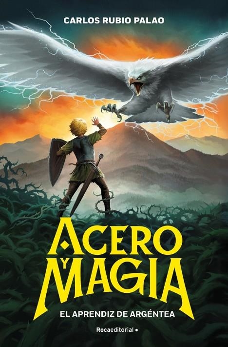 ACERO Y MAGIA 1 - EL APRENDIZ DE ARGÉNTEA | 9791387517175 | RUBIO PALAO, CARLOS