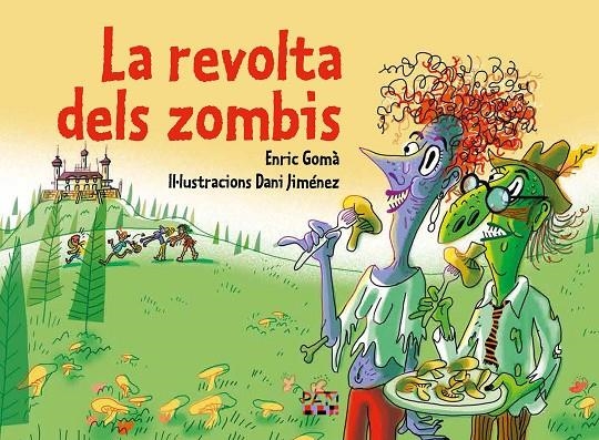 REVOLTA DELS ZOMBIS, LA | 9788491914259 | GOMÀ I RIBAS, ENRIC