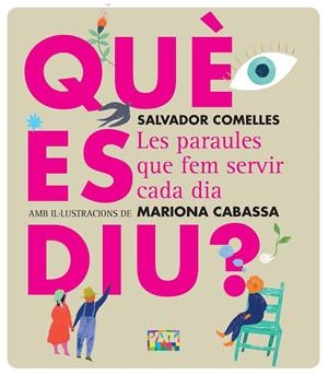 QUÈ ES DIU? | 9788491914242 | COMELLES, SALVADOR/CABASSA, MARIONA