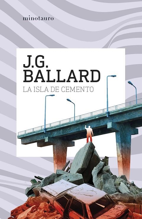 ISLA DE CEMENTO | 9788445021668 | BALLARD, J. G.