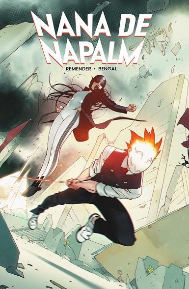 NANA DE NAPALM | 9788467984156 | RICK REMENDER/BENGAL