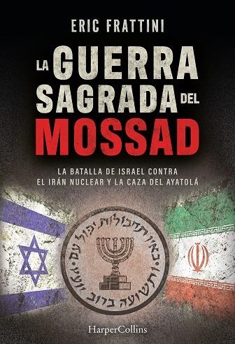 GUERRA SAGRADA DEL MOSSAD | 9788410648401 | FRATTINI ALONSO, ERIC