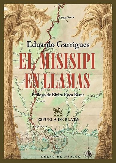 MISISIPI EN LLAMAS, EL | 9788419877710 | GARRIGUES, EDUARDO