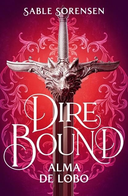 DIRE BOUND. ALMA DE LOBO (LOS LOBOS DE LA RUINA 1) | 9788466685191 | SORENSEN, SABLE