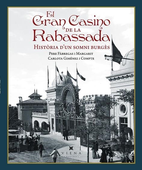 GRAN CASINO DE LA RABASSADA, EL | 9791387961381 | FÀBREGAS I MARGARIT, PERE/GIMÉNEZ I COMPTE, CARLOTA
