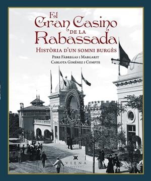 GRAN CASINO DE LA RABASSADA, EL | 9791387961381 | FÀBREGAS I MARGARIT, PERE/GIMÉNEZ I COMPTE, CARLOTA