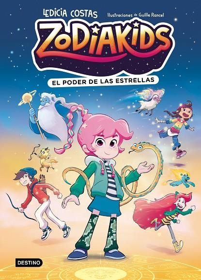 ZODIAKIDS 1. EL PODER DE LAS ESTRELLAS | 9788408324577 | COSTAS, LEDICIA/RANCEL, GUILLE