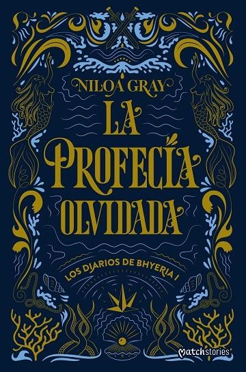 PROFECÍA OLVIDADA | 9788408324843 | GRAY, NILOA