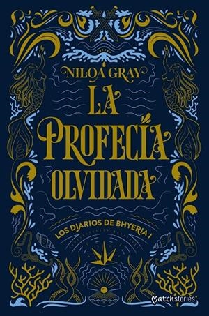 PROFECÍA OLVIDADA | 9788408324843 | GRAY, NILOA