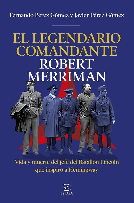 LEGENDARIO COMANDANTE ROBERT MERRIMAN | 9788467083439 | PÉREZ GÓMEZ, FERNANDO/PÉREZ GÓMEZ, JAVIER