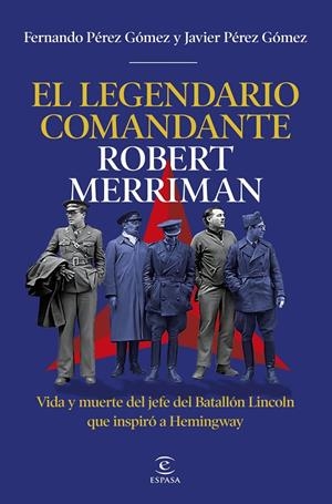 LEGENDARIO COMANDANTE ROBERT MERRIMAN | 9788467083439 | PÉREZ GÓMEZ, FERNANDO/PÉREZ GÓMEZ, JAVIER