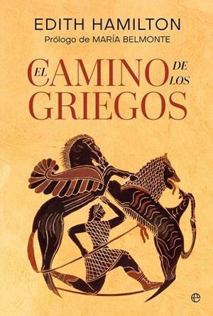 CAMINO DE LOS GRIEGOS | 9788410943681 | HAMILTON, EDITH
