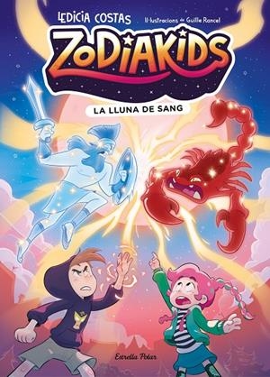 ZODIAKIDS 2. LA LLUNA DE SANG | 9791387783822 | COSTAS, LEDICIA/RANCEL, GUILLE