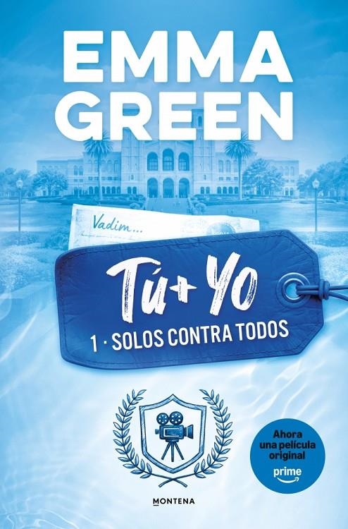 TU + YO. SOLOS CONTRA TODOS. (TU + YO 1) | 9788419746399 | GREEN, EMMA