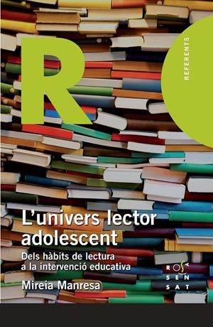UNIVERS LECTOR ADOLESCENT, L' | 9788494148231 | MANRESA POTRONY, MIREIA