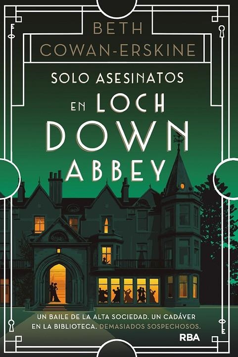 SOLO ASESINATOS EN LOCH DOWN ABBEY | 9788411326094 | COWAN-ERSKINE, BETH