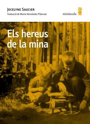 HEREUS DE LA MINA,ELS | 9791399173130 | SAUCIER, JOCELYNE