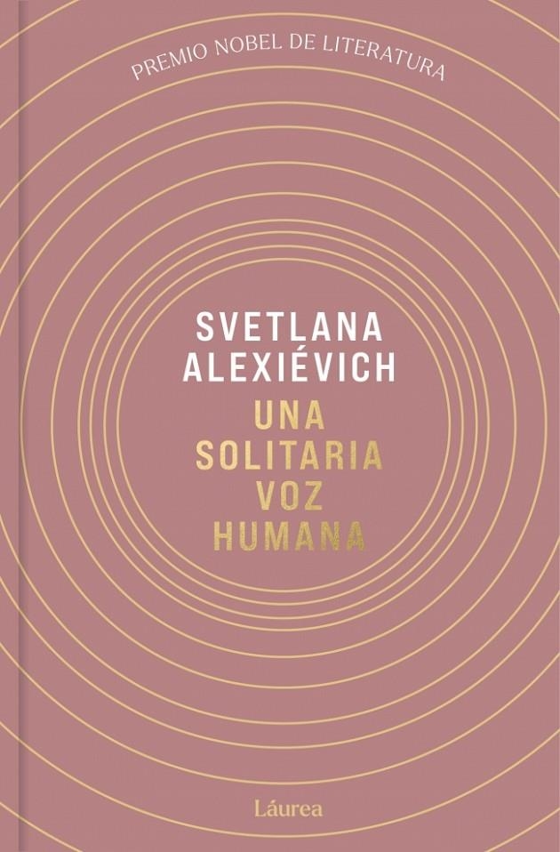 UNA SOLITARIA VOZ HUMANA (LÁUREA) | 9791388092503 | ALEXIEVICH, SVETLANA