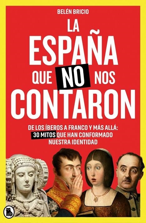 ESPAÑA QUE NO NOS CONTARON | 9788402431752 | BRICIO (@BELENBRICIO_), BELÉN