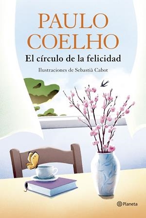CÍRCULO DE LA FELICIDAD | 9788408324539 | COELHO, PAULO