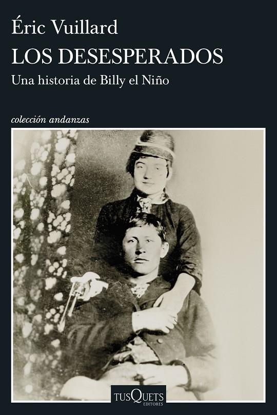 DESESPERADOS, LOS | 9788411078436 | VUILLARD, ÉRIC