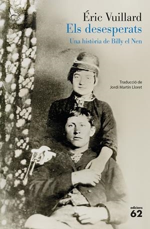 DESESPERATS, ELS | 9788429783766 | VUILLARD, ÉRIC