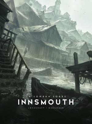 SOMBRA SOBRE INNSMOUTH | 9788445021729 | BARANGER, FRANÇOIS/LOVECRAFT, H. P.