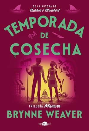 TEMPORADA DE COSECHA | 9791387810948 | WEAVER, BRYNNE